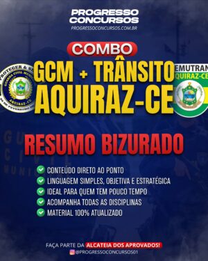 RESUMO BIZURADO UNIFICADO GCM + AGENTE DE TRÂNSITO – AQUIRAZ/CE